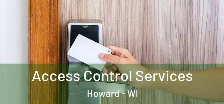  Access Control Services Howard - WI