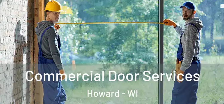  Commercial Door Services Howard - WI