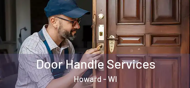  Door Handle Services Howard - WI