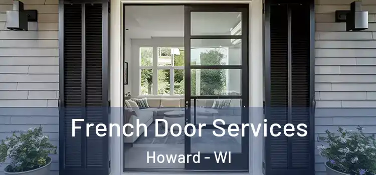 French Door Services Howard - WI
