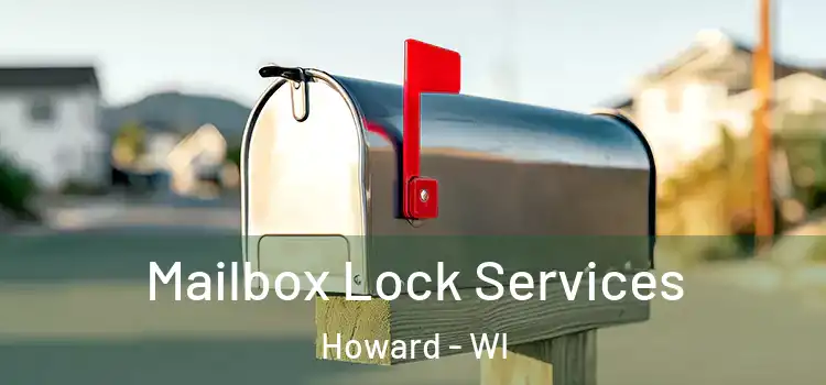 Mailbox Lock Services Howard - WI
