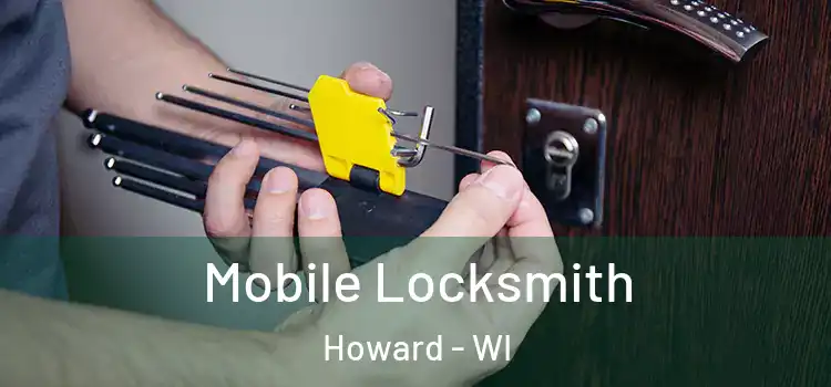  Mobile Locksmith Howard - WI