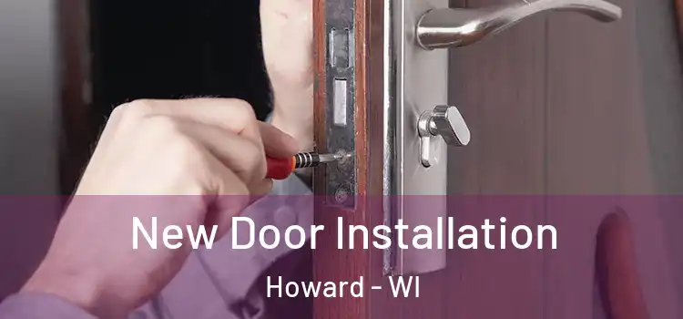  New Door Installation Howard - WI