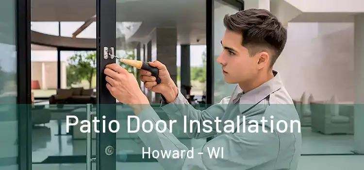 Patio Door Installation Howard - WI