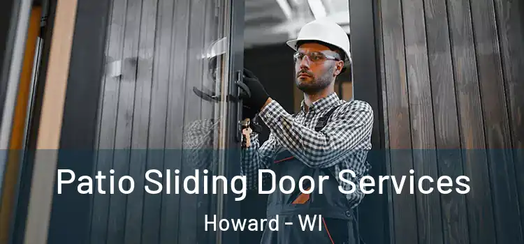  Patio Sliding Door Services Howard - WI