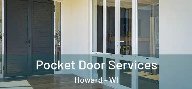 Pocket Door Services Howard - WI