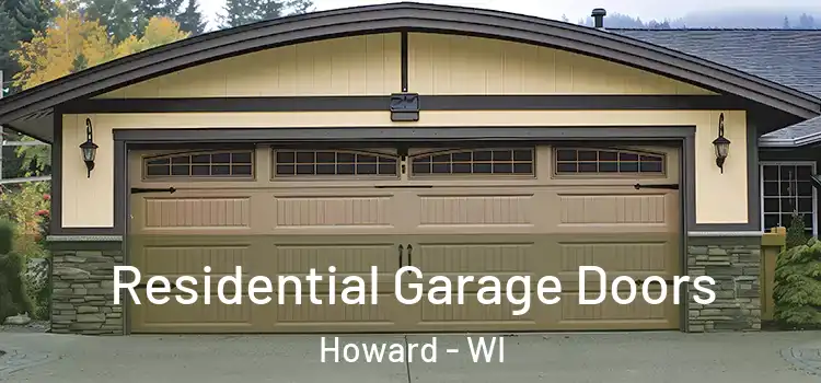  Residential Garage Doors Howard - WI