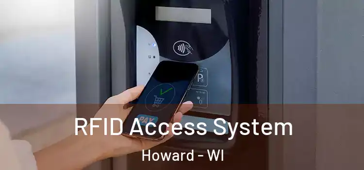 RFID Access System Howard - WI