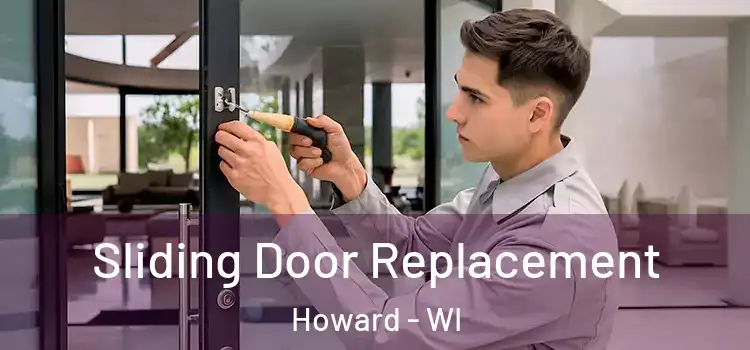 Sliding Door Replacement Howard - WI