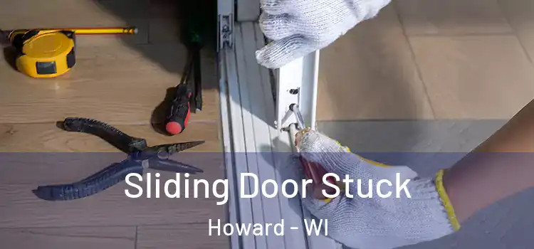  Sliding Door Stuck Howard - WI