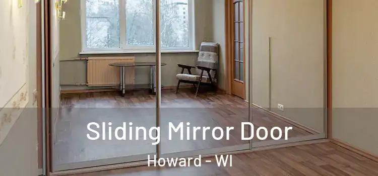  Sliding Mirror Door Howard - WI
