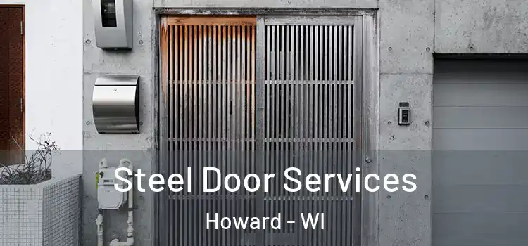  Steel Door Services Howard - WI