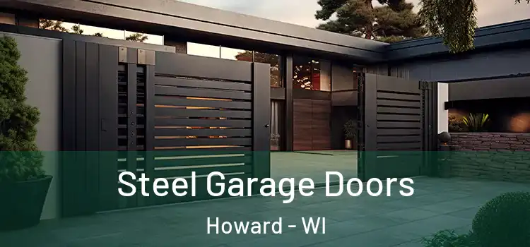  Steel Garage Doors Howard - WI