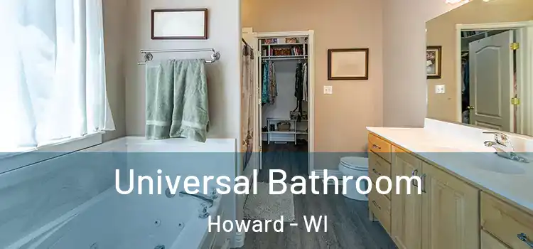 Universal Bathroom Howard - WI